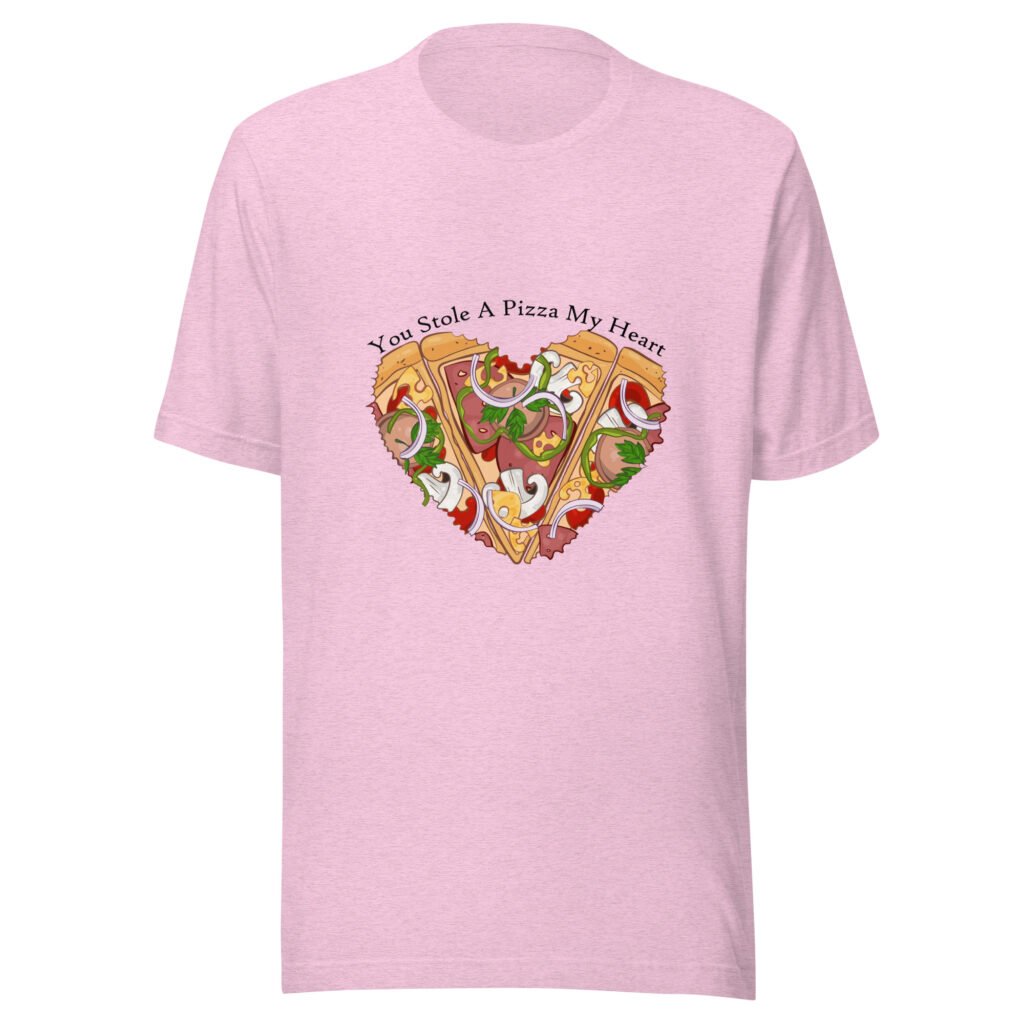You Stole A Pizza My Heart